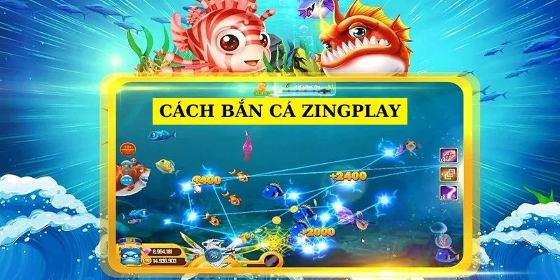 cach-ban-ca-tren-zingplay